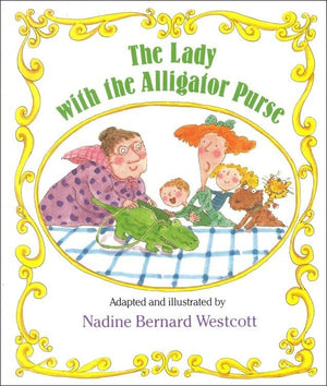 The Lady with the Alligator Purse (SingAlong Stories),New