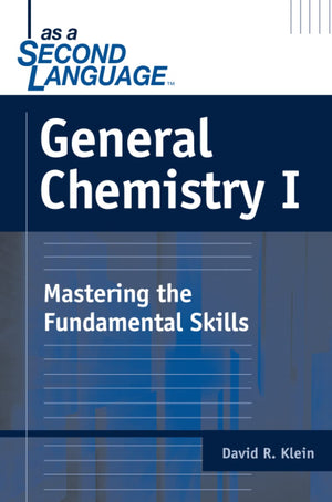 General Chemistry I As A Second Language: Mastering The Fundamental Skills