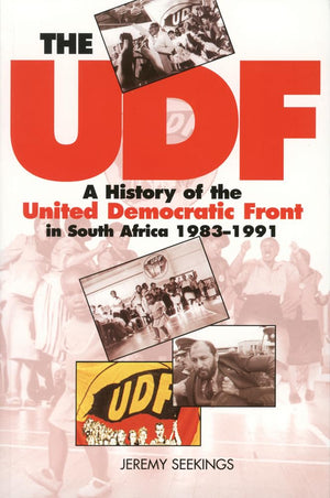 Udf: History Of United Democratic Front In South Africa 19831991,Used