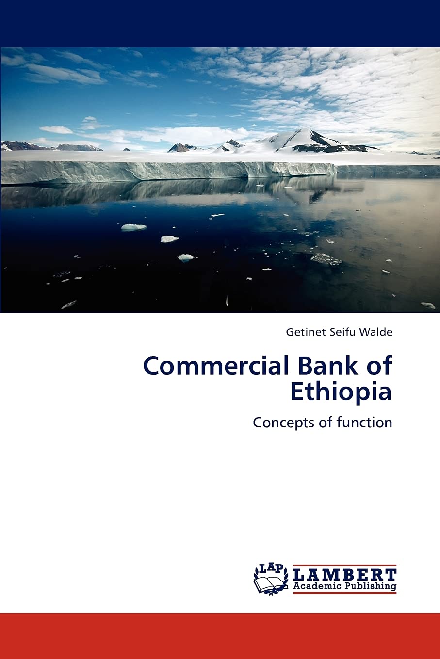 Commercial Bank of Ethiopia: Concepts of function,Used