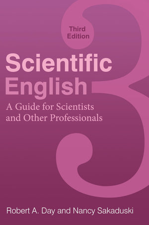 Scientific English: A Guide for Scientists and Other Professionals,New