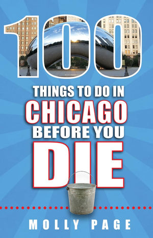 100 Things to Do in Chicago Before You Die,Used