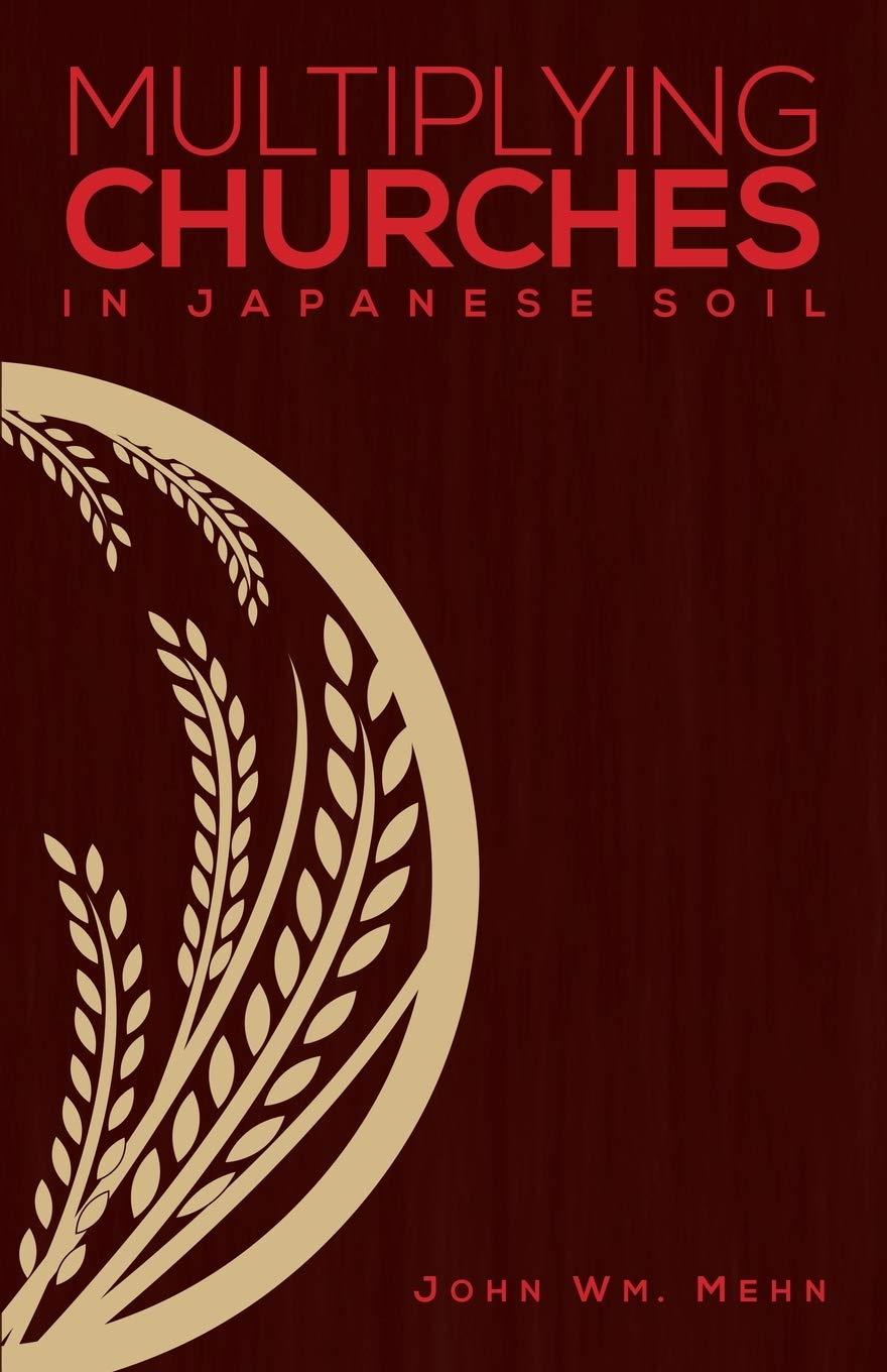Multiplying Churches In Japanese Soil,Used