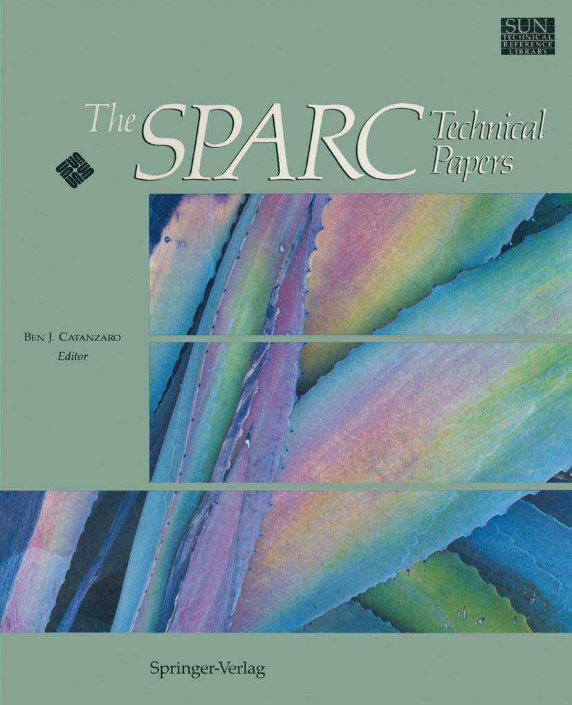 The SPARC Technical Papers (Sun Technical Reference Library),Used