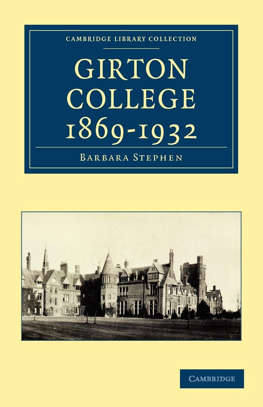 Girton College 18691932 (Cambridge Library Collection  Cambridge),Used