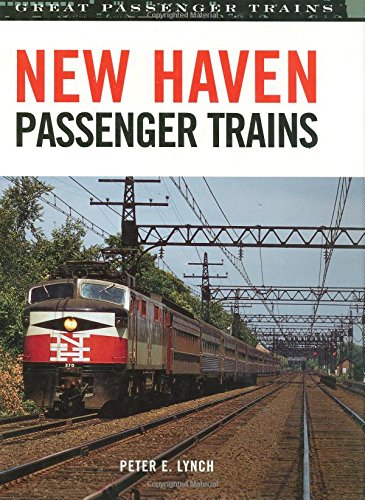 New Haven Passenger Trains (Great Passenger Trains)