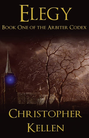 Elegy: Book One of the Arbiter Codex,Used
