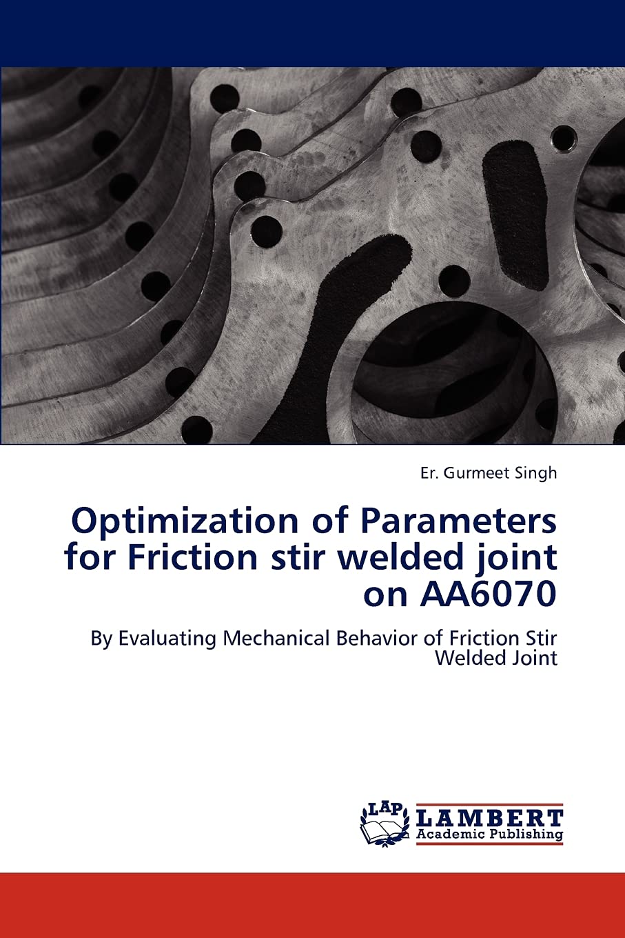 Optimization of Parameters for Friction stir welded joint on AA6070: By Evaluating Mechanical Behavior of Friction Stir Welded J,Used