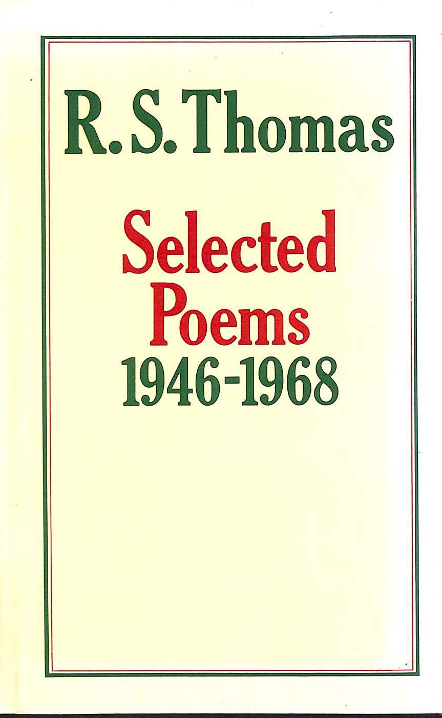 Selected poems, 19461968 [of] R. S. Thomas,Used