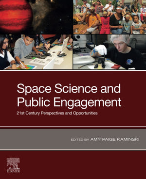 Space Science and Public Engagement: 21st Century Perspectives and Opportunities,Used