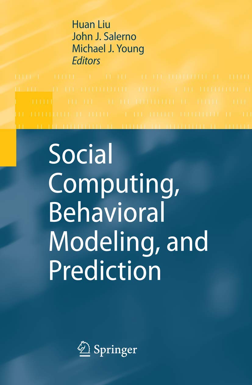 Social Computing, Behavioral Modeling, and Prediction,Used