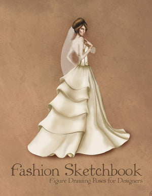 Fashion Sketchbook Figure Drawing Poses for Designers: Large 8,5x11 with Bases and Bridal Gown Vintage Fashion Illustration Cove,Used