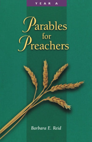 Parables For Preachers: The Gospel Of Matthewyear A,Used