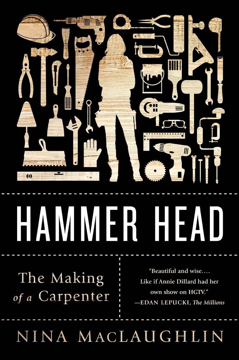 Hammer Head: The Making of a Carpenter,Used