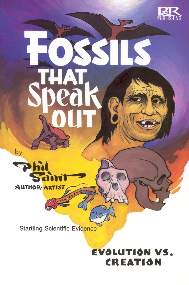 Fossils That Speak Out: Evolution Vs. Creation,Used