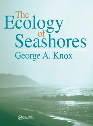 The Ecology Of Seashores (Crc Marine Science),Used