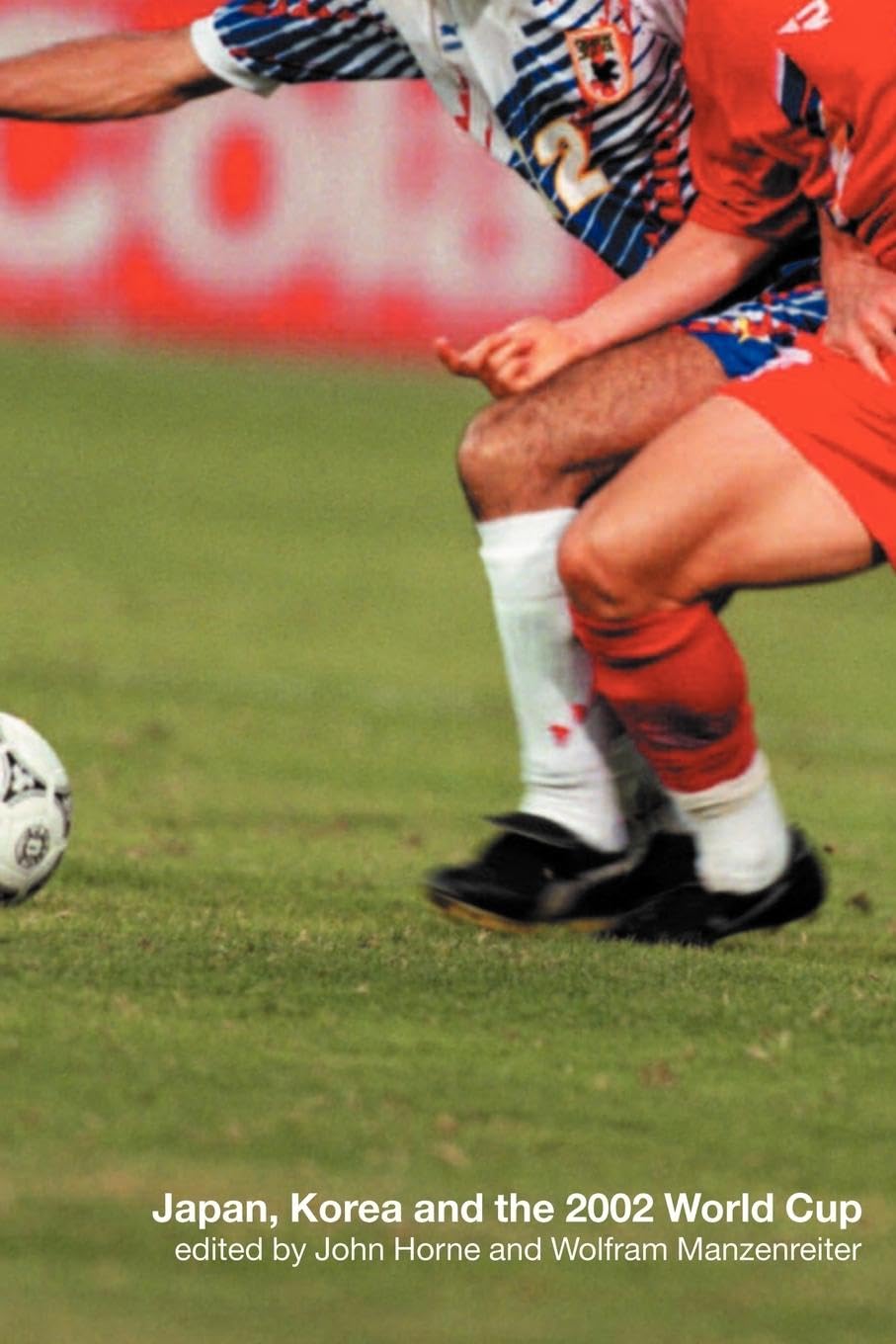 Japan, Korea and the 2002 World Cup,New