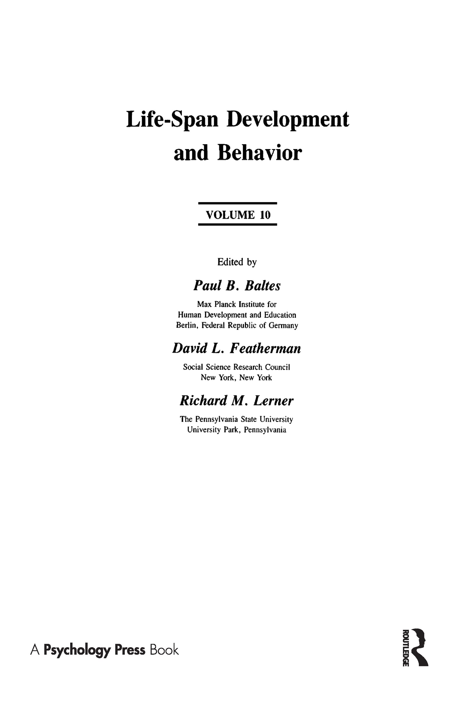 Lifespan Development And Behavior: Volume 10 (Lifespan Development And Behavior Series),Used