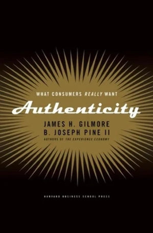 Authenticity: What Consumers Really Want,Used