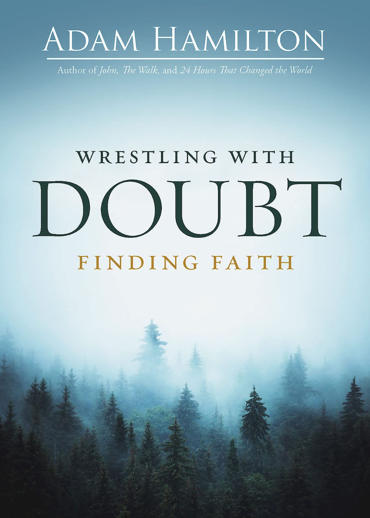 Wrestling with Doubt Finding Faith,Used
