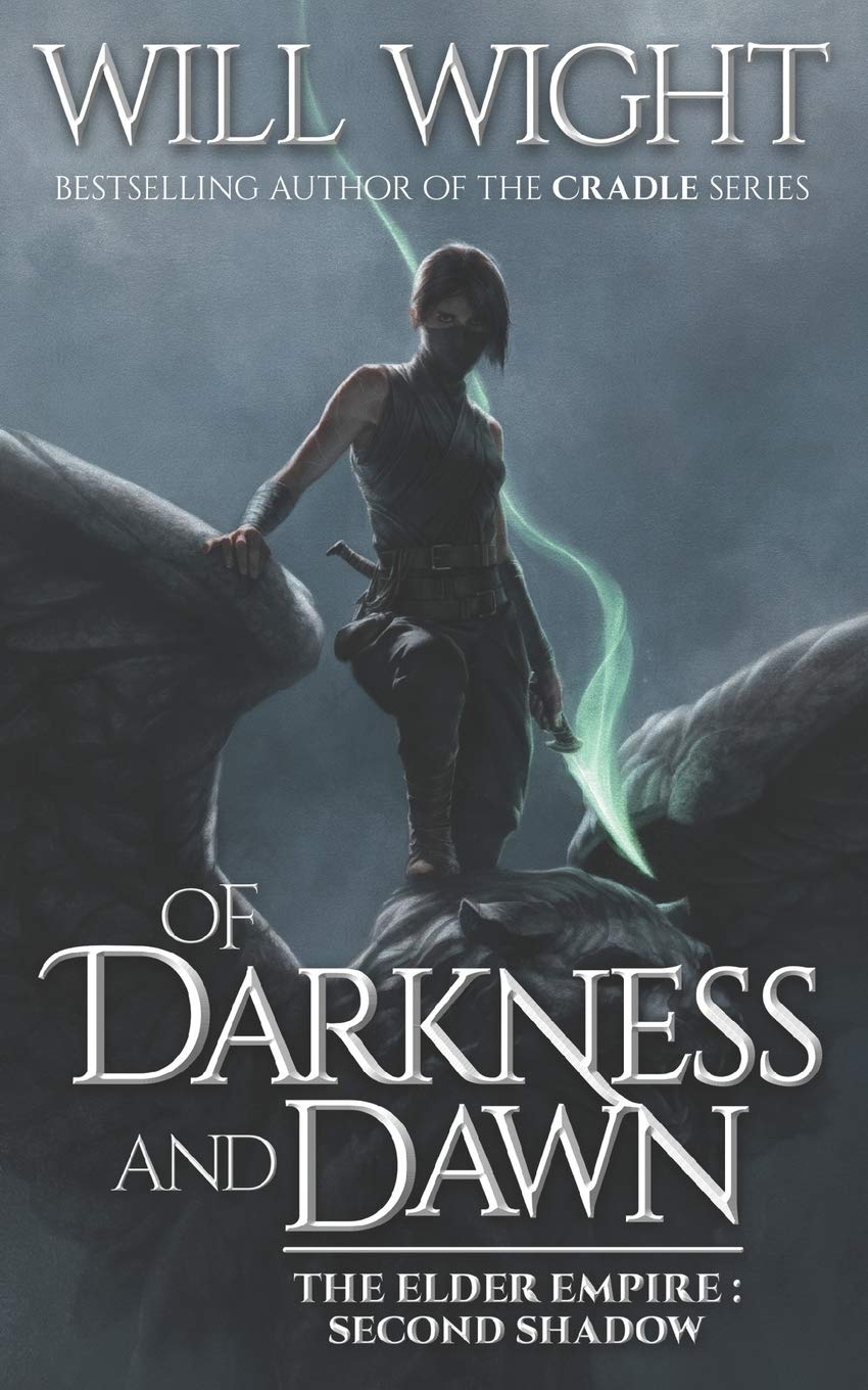 Of Darkness and Dawn (The Elder Empire  Shadow),Used
