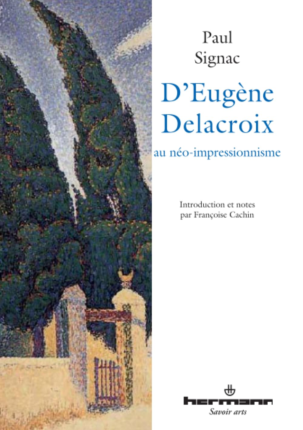 D'Eugne Delacroix au noimpressionnisme (HR.SAVOIR ARTS) (French Edition),Used