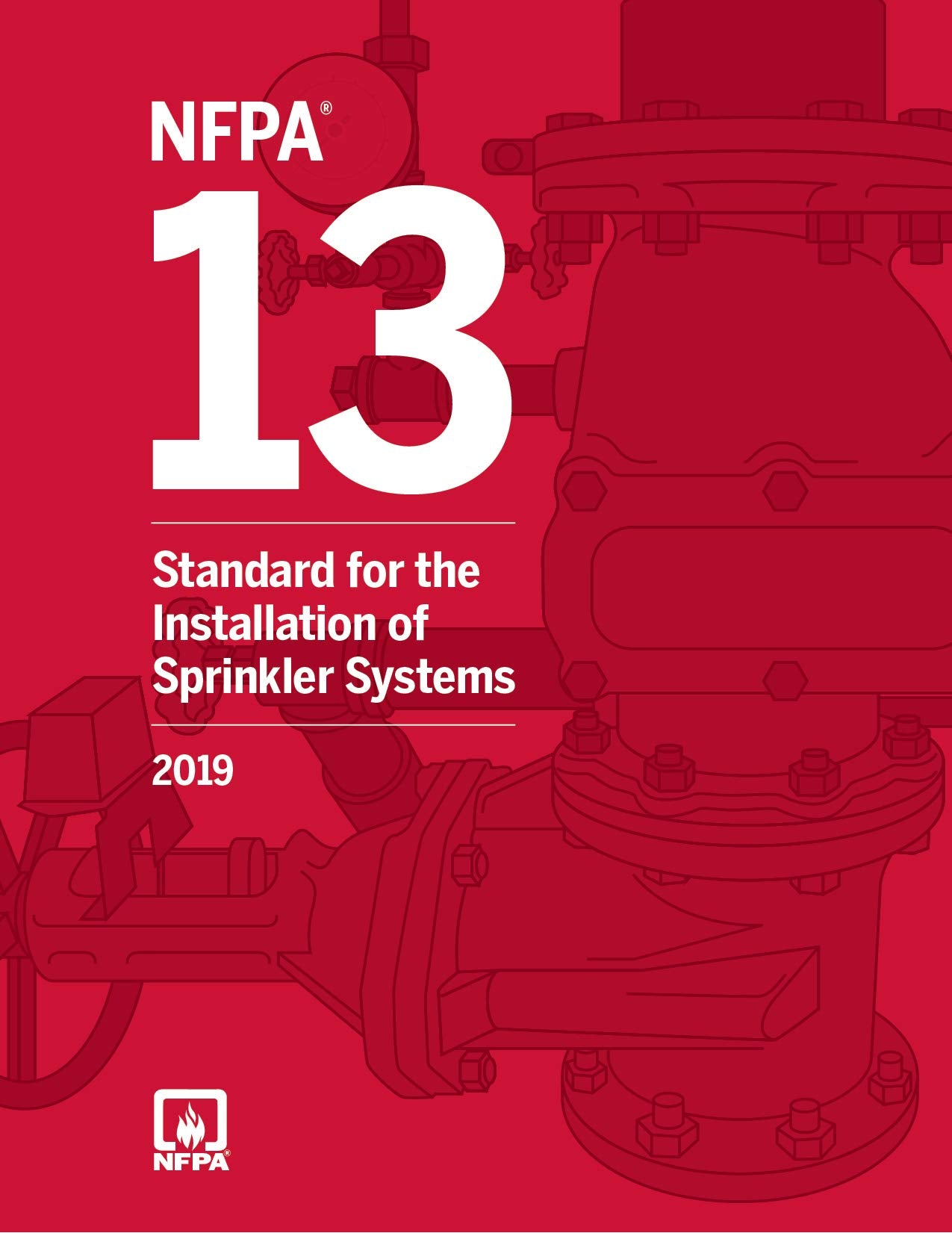 NFPA 13, Standard for the Installation of Sprinkler Systems, 2019 Edition,Used
