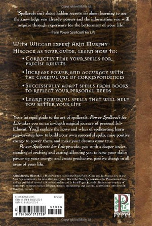 Power Spellcraft For Life: The Art Of Crafting And Casting For Positive Change,Used