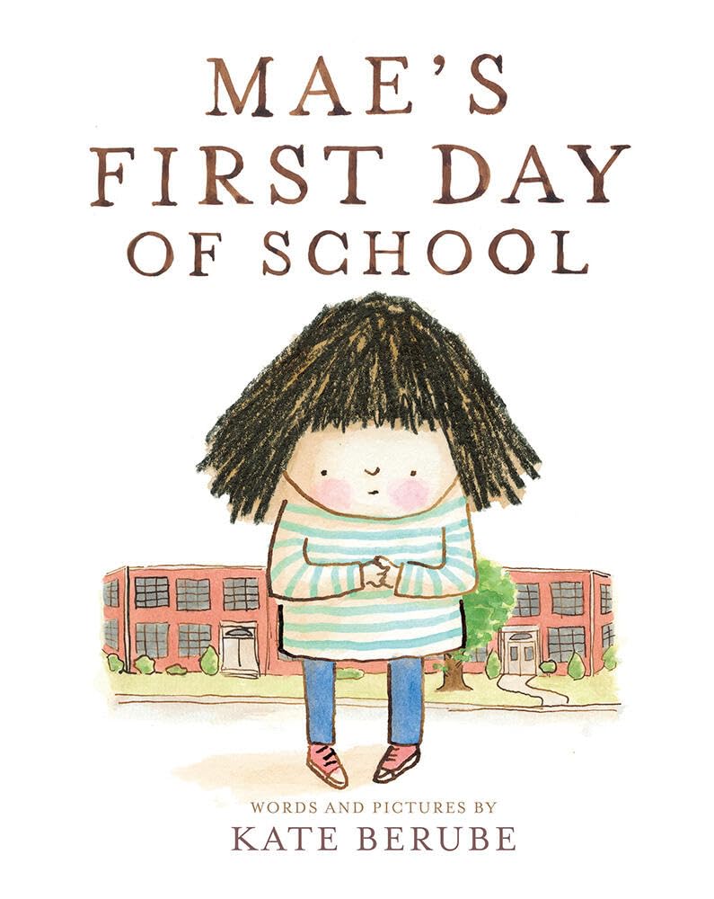 Maes First Day Of School: A Picture Book
