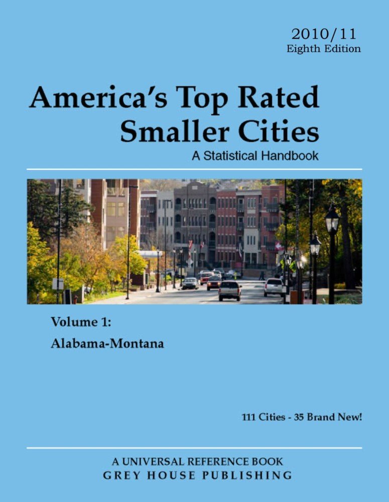 America's Top Rated Smaller Cities: A Statistical Handbook (Eighth edition, 2010/11; two volume set),Used