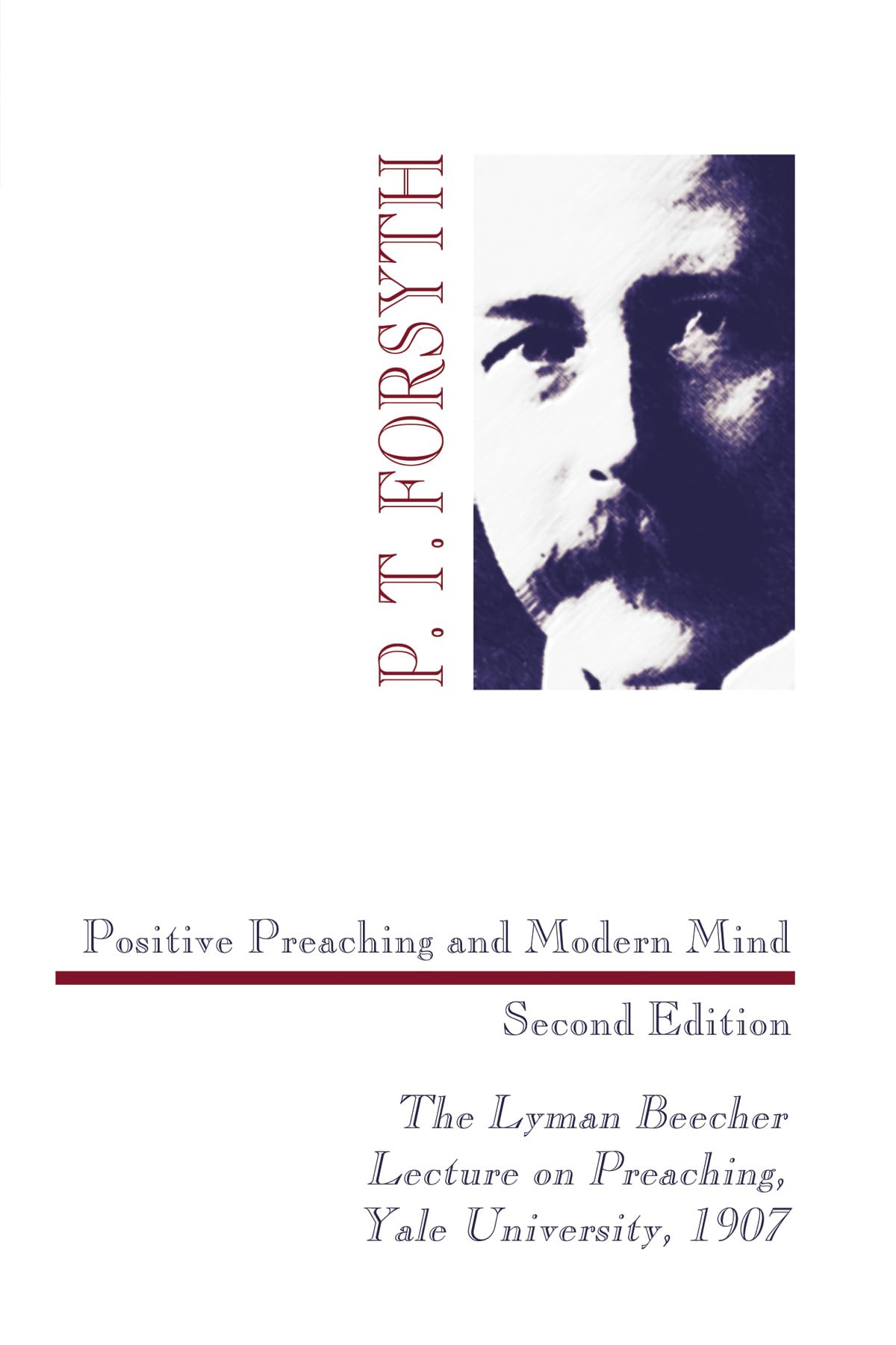 Positive Preaching And Modern Mind, Second Edition: The Lyman Beecher Lecture On Preaching, Yale University, 1907,Used