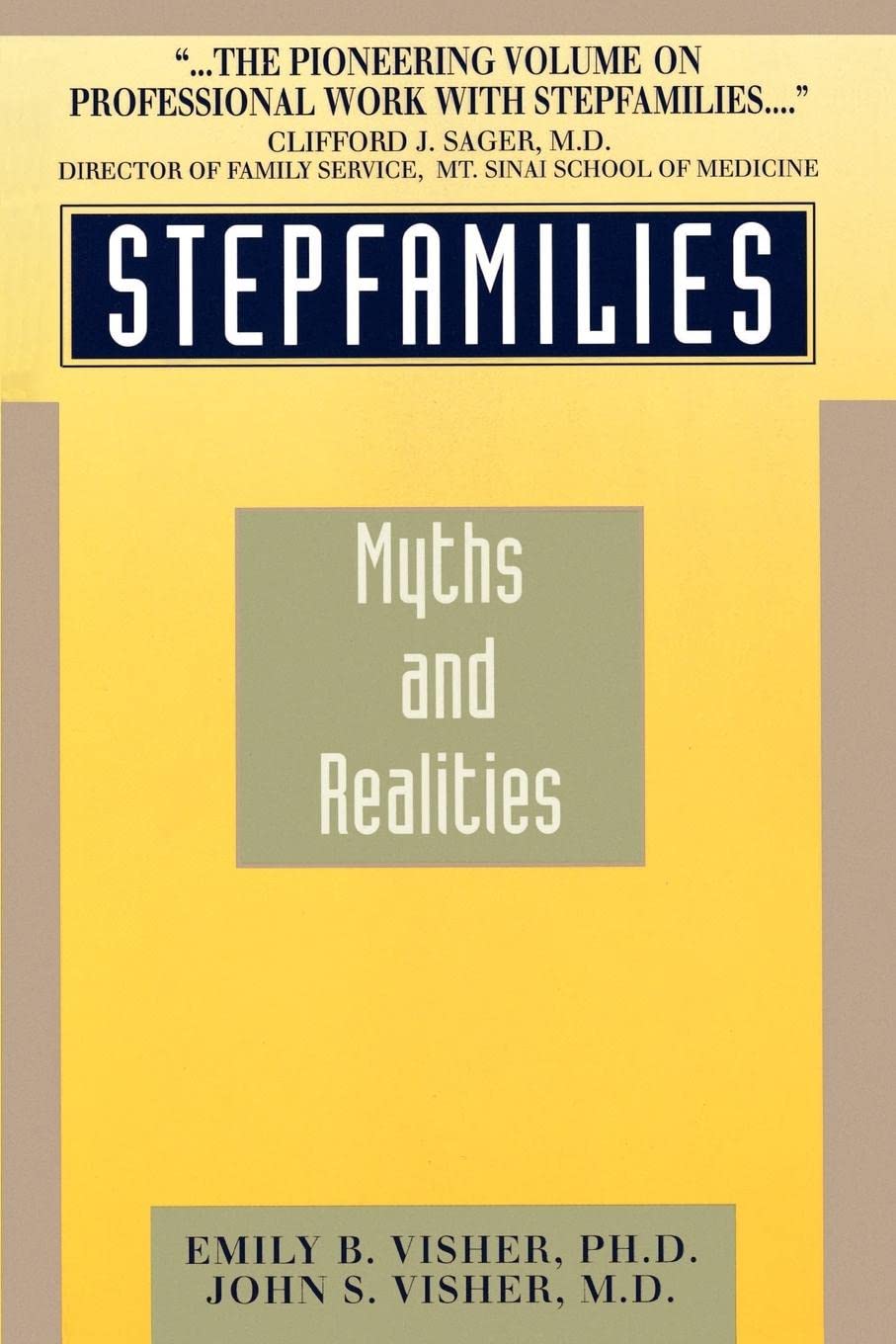 Stepfamilies: Myths And Realities,Used