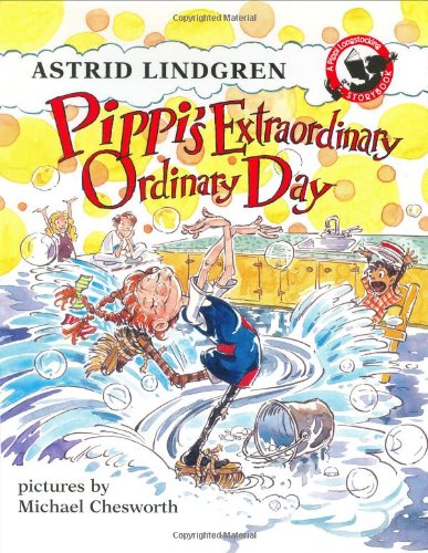 Pippi's Extraordinary Ordinary Day (Pippi Longstocking Storybook),Used