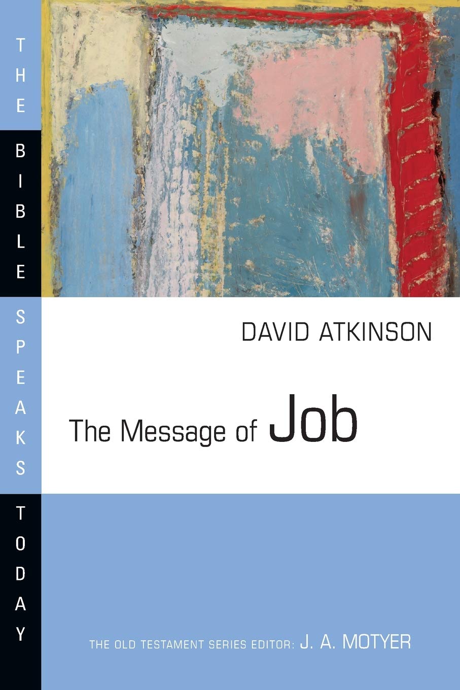 The Message of Job (The Bible Speaks Today Series),Used