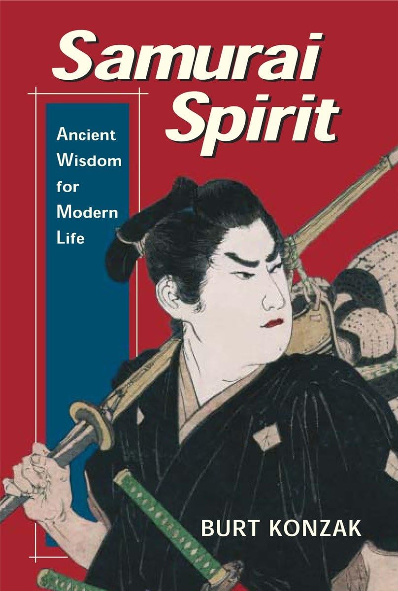 Samurai Spirit: Ancient Wisdom for Modern Life,Used