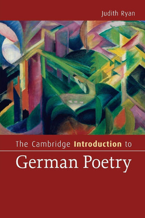 The Cambridge Introduction To German Poetry (Cambridge Introductions To Literature),New