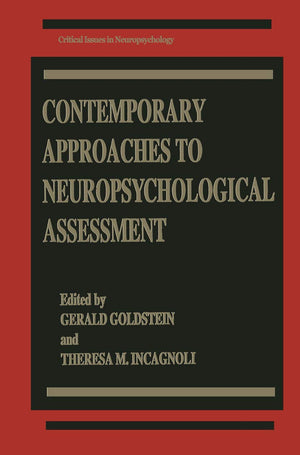 Contemporary Approaches to Neuropsychological Assessment (Critical Issues in Neuropsychology),Used