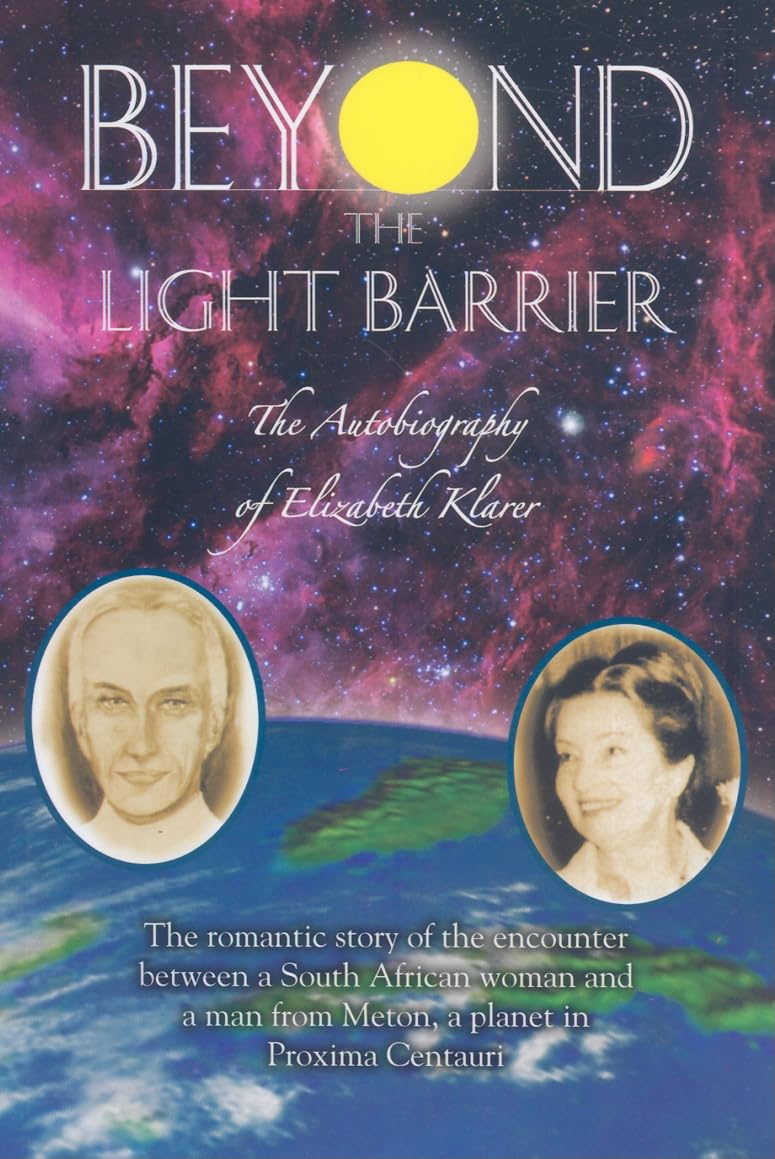 Beyond the Light Barrier: The Autobiography of Elizabeth Klarer-New Condition