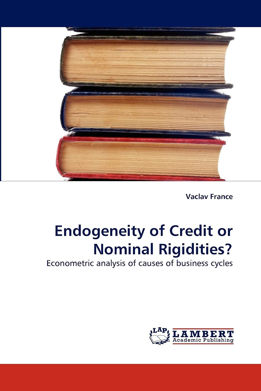 Endogeneity of Credit or Nominal Rigidities?: Econometric analysis of causes of business cycles,Used