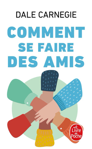Comment Se Faire Des Amis (French Edition)