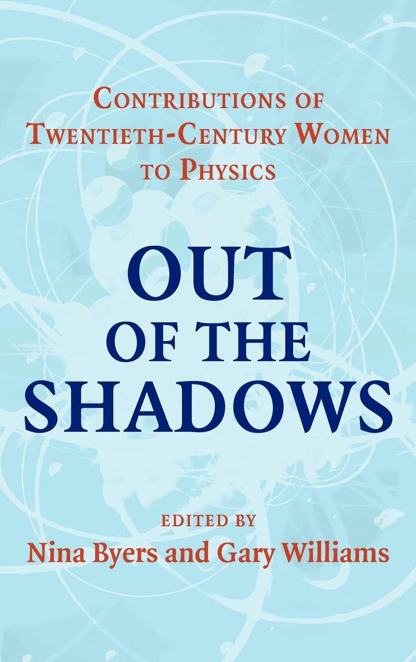 Out of the Shadows: Contributions of TwentiethCentury Women to Physics