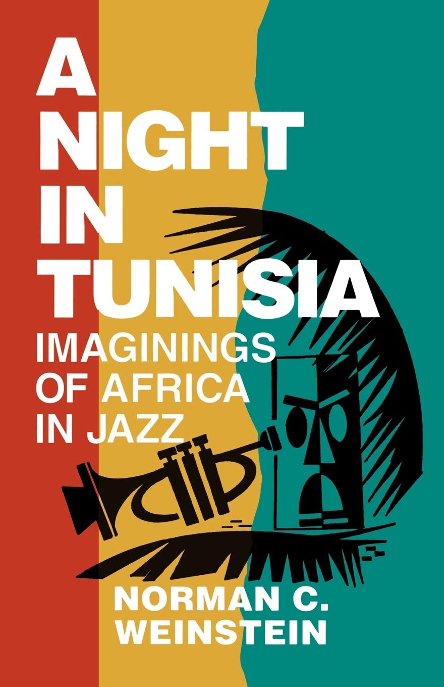 A Night in Tunisia: Imaginings of Africa in Jazz (Limelight),Used