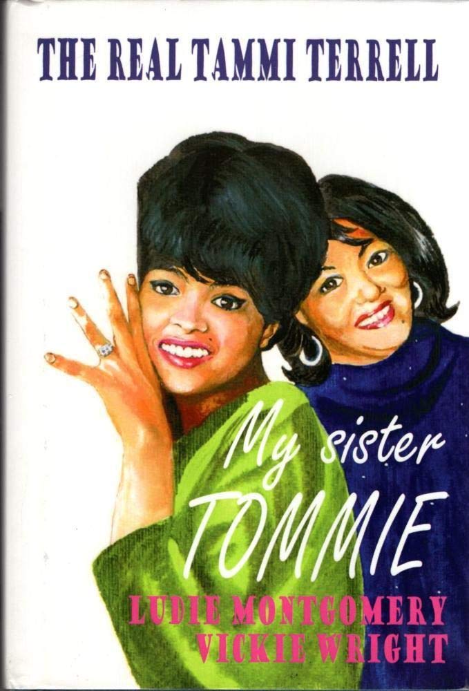 My Sister Tommie  The Real Tammi Terrell,Used