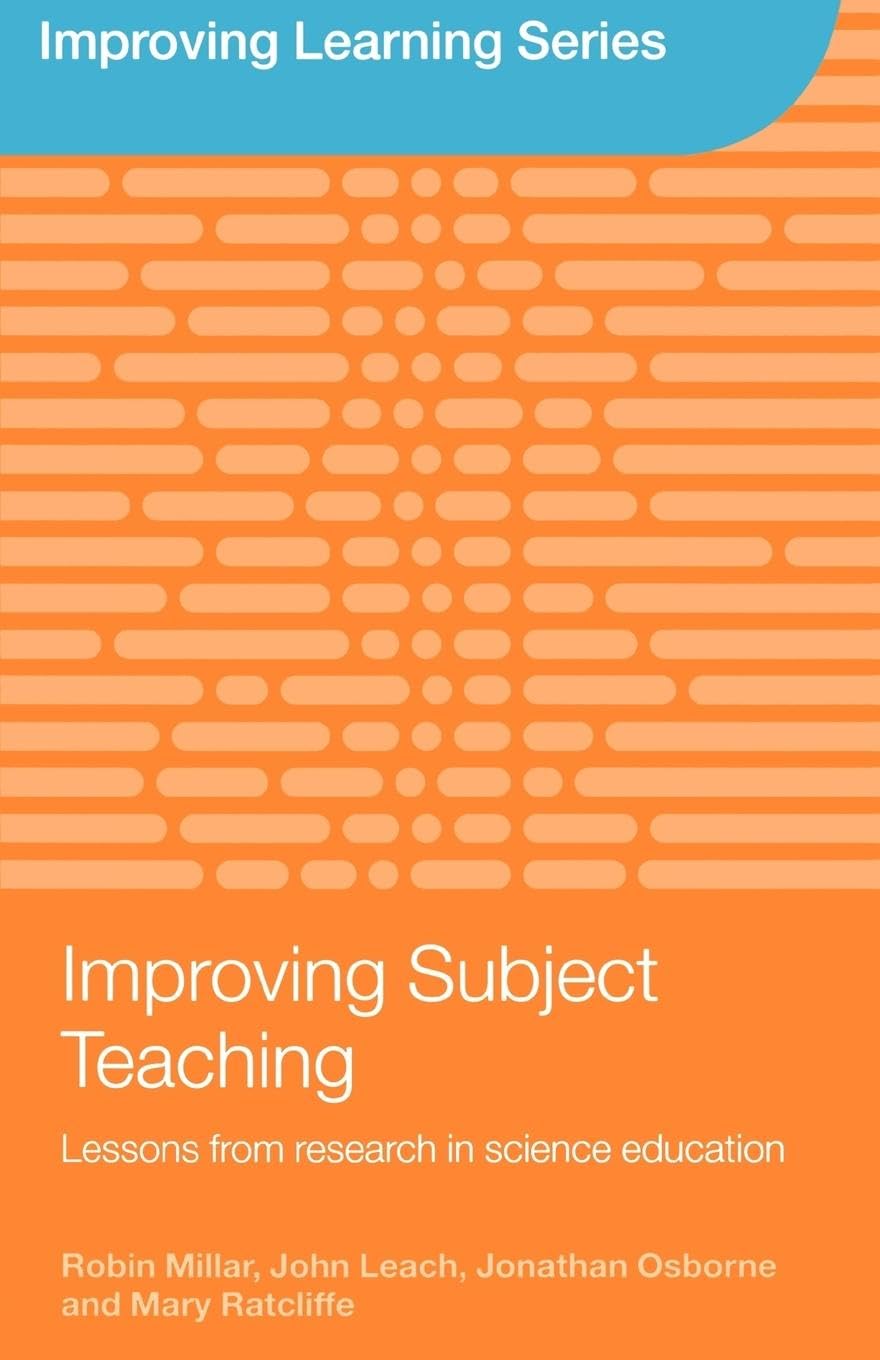 Improving Learning Series; Improving Subject Teaching,Lessons from research in science education,Used
