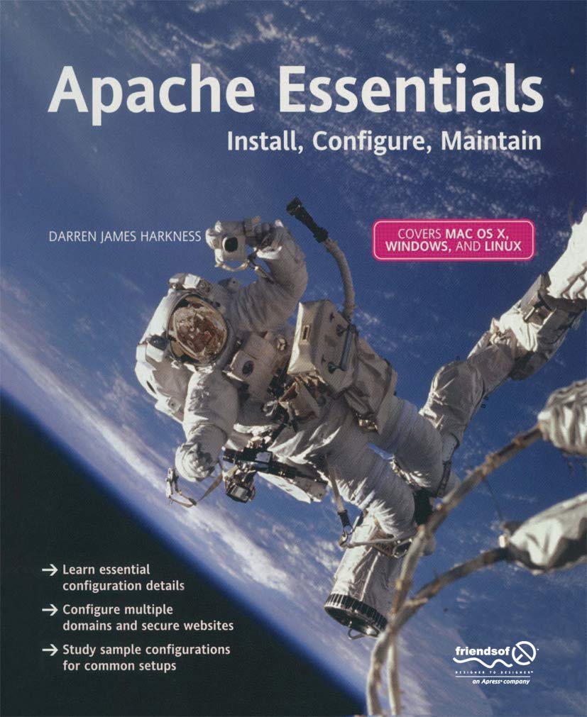 Apache Essentials: Install, Configure, Maintain (Pioneering Series),Used