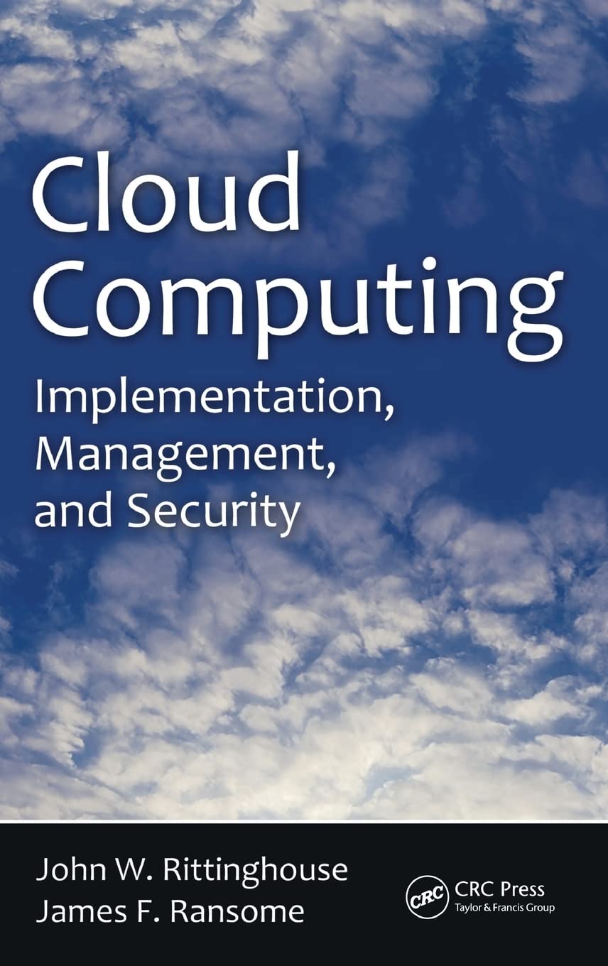 Cloud Computing: Implementation, Management, and Security,Used