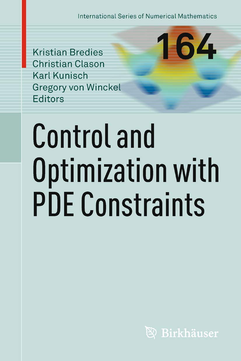 Control And Optimization With Pde Constraints (International Series Of Numerical Mathematics, 164),Used