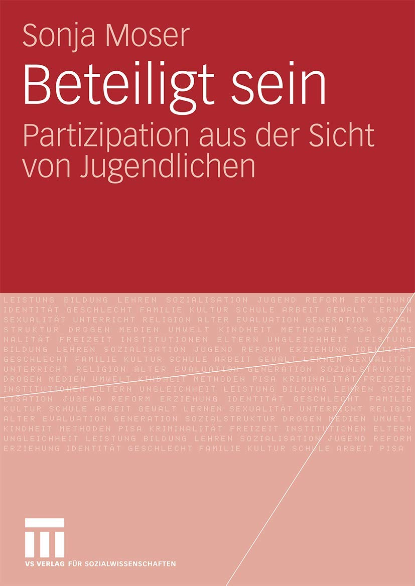 Beteiligt Sein: Partizipation Aus Der Sicht Von Jugendlichen (German Edition),Used