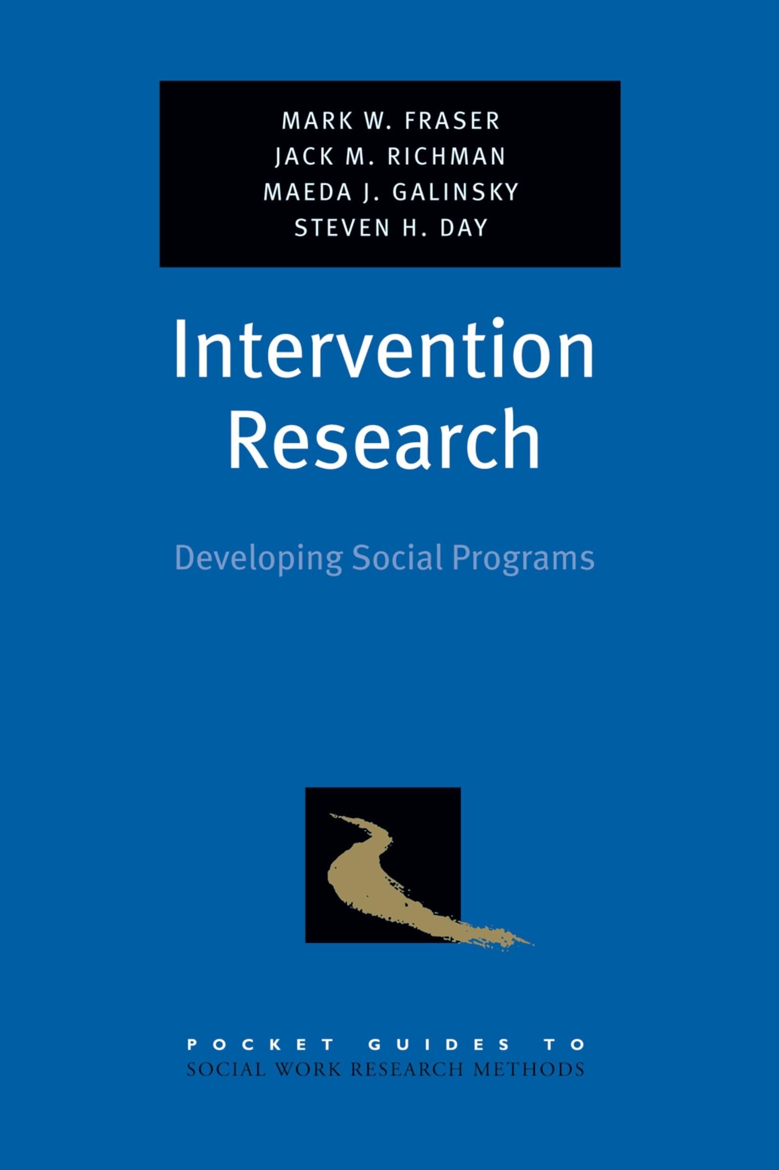 Intervention Research: Developing Social Programs (Pocket Guides To Social Work Research Methods) (Pocket Guide To Social Work R,New