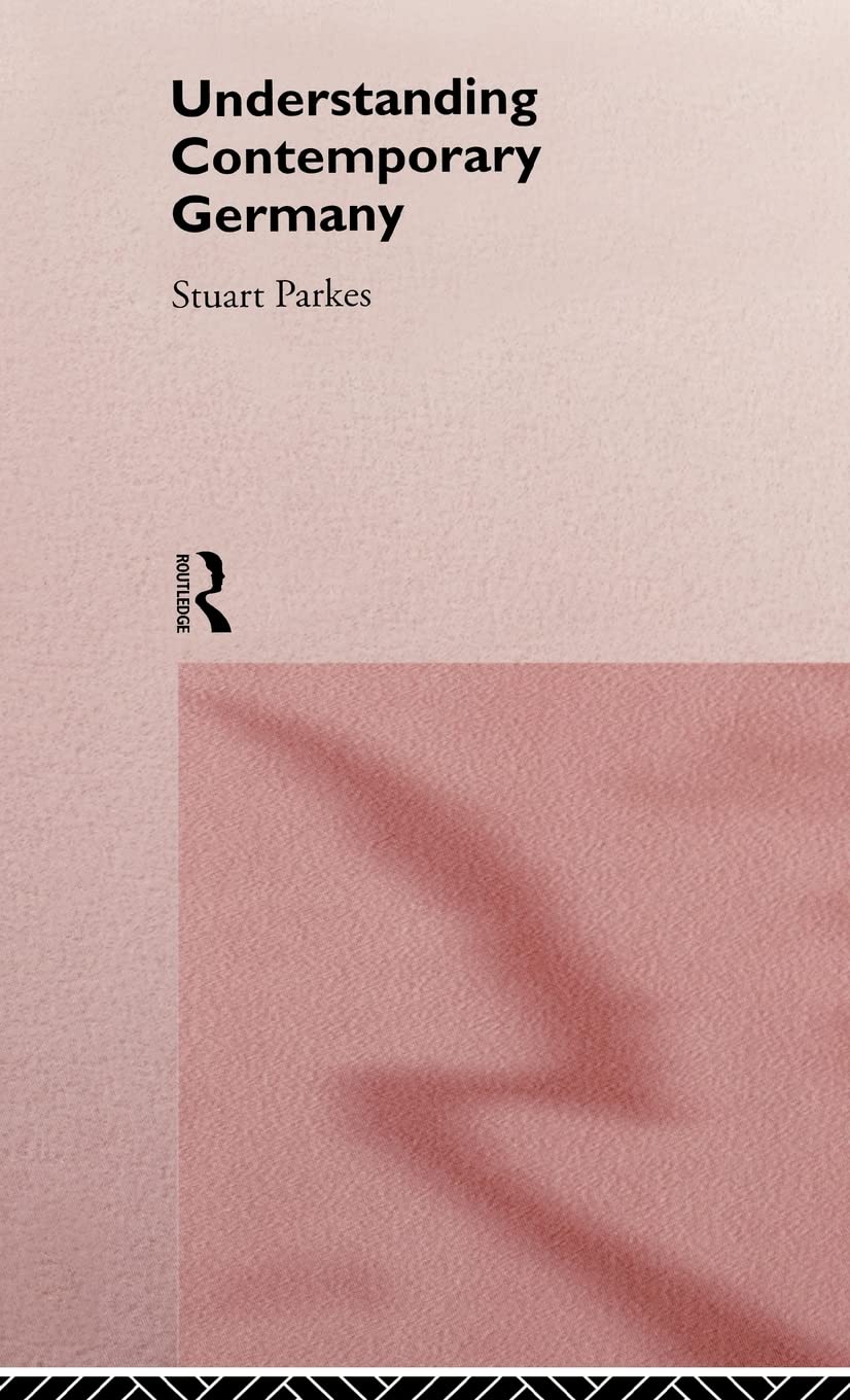 Understanding Contemporary Germany,New
